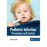 Pediatric Infection: Prevention and Control