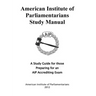 American Institute of Parliamentarians Study Manual: A Study Guide for Those Preparing for an AIP Accrediting Exam