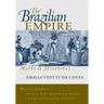 The Brazilian Empire: Myths and Histories