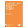A dictionary and grammatical sketch of Dagaare