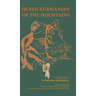 Queen Kurmanjan of the Mountains