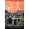 Bitter Creek Holler: A Collection of Original Poetry by Lydia Warner Miller