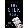 The Silk Road: Connecting Histories and Futures