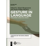 Gesture in Language: Development Across the Lifespan