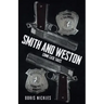 Smith and Weston (2nd Edition): Crime Case Tales