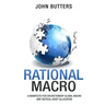 Rational Macro: A Manifesto for Discretionary Global Macro and Tactical Asset Allocation