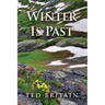 Winter Is Past