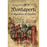 Montaperti: A Question of Loyalty