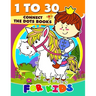 1 to 30 Connect the Dots Books for Kids: Activity book for boy, girls, kids Ages 2-4,3-5,4-8 connect the dots, Coloring book, Dot to Dot