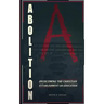 Abolition: Overcoming the Christian Establishment on Education