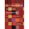 Multicultural Ministry Handbook: Connecting Creatively to a Diverse World