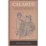 Calamus - A Series Of Letters Written During The Years 1868-1880 By Walt Whitman To A Young Friend, Peter Doyle