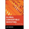 Global Convertible Investing: The Gabelli Way