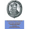 De Controversiis Tomus III On the Church, containing On Councils, On the Church Militant, and on the Marks of the Church
