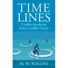 Time Lines: Conflict Resolution Before Conflict Happens