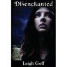 Disenchanted