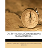 de Zythorum Confectione Fragmentum...