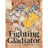 Fighting Gladiator
