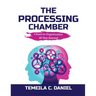 The Processing Chamber