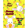 Bunny Rabbit Coloring Book for Kids: A bunny book that kids love: books for kids ages 4-8