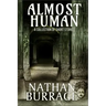 Almost Human: A Collection of Short Stories