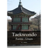 Taekwondo Forms - Unam