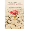 Collard County: A Collection of Short Stories
