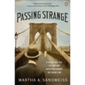 Passing Strange: A Gilded Age Tale of Love and Deception Across the Color Line