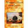 Nathaniel Macon of North Carolina: Three Views of His Character and Creed