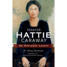 Senator Hattie Caraway: An Arkansas Legacy