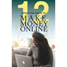 12 Effective Ways To Make Money Online