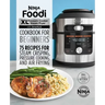 Ninja Foodi XL Pressure Cooker Steam Fryer with Smartlid Cookbook for Beginners: 75 Recipes for Steam Crisping, Pressure Cooking, and Air Frying