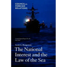 The National Interest and the Law of the Sea