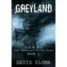 Greyland: D.U.M.B.s (Deep Underground Military Bases) - Book 1