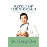 Revolt of the Stomach: Phlegm Mass Disorder: The Cause of All Diseases