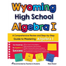 Wyoming High School Algebra I: A Comprehensive Review and Step-by-Step Guide to Mastering Algebra 1
