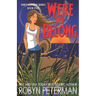 Were We Belong: Shift Happens Book Five