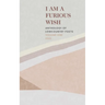 I Am a Furious Wish: Anthology of Lowcountry Poets, Volume 1