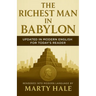 The Richest Man in Babylon: Updated in Modern English for Today's Reader