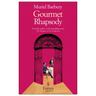 Gourmet Rhapsody