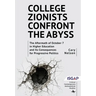 College Zionists Confront the Abyss: The Aftermath of October 7 in Higher Education and Its Consequences for Progressive Politics