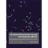 Perceptions About Reality Through Simulations by Software: A few illustrations and annotations about The C++ Project