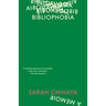Bibliophobia: A Memoir