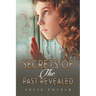 Secrets of the Past Revealed