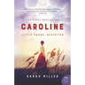 Caroline: Little House, Revisited