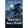 You Can't Bury Death