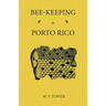 Bee Keeping in Porto Rico