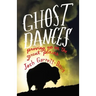 Ghost Dances: Proving Up on the Great Plains