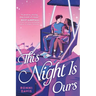 This Night Is Ours