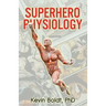 Superhero Physiology